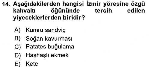 Yöresel Mutfaklar 2016-2017 Dönem Sonu Sınavı - 14. soru