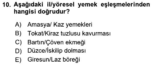 Yöresel Mutfaklar 2023-2024 Dönem Sonu Sınavı - 10. soru