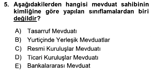 Banka ve Sigorta Muhasebesi 2023-2024 Yaz Okulu Sınavı - 5. soru