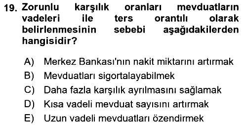 Bankacılık Hizmet Ürünleri 2022-2023 Yaz Okulu Sınavı - 19. soru
