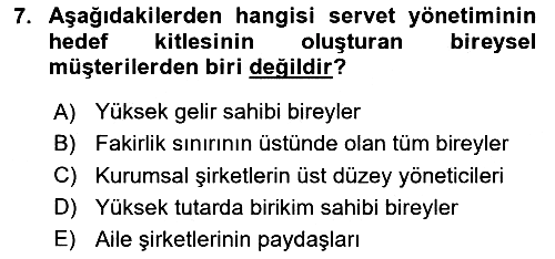 Bankacılık Hizmet Ürünleri 2023-2024 Yaz Okulu Sınavı - 7. soru