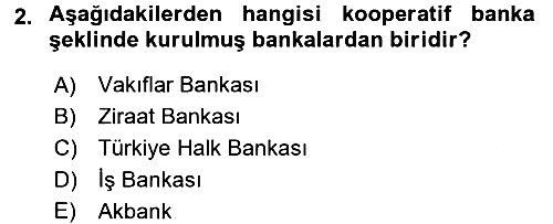 Bankacılık Ve Sigortacılığa Giriş 2016-2017 Ara Sınav - 2. soru