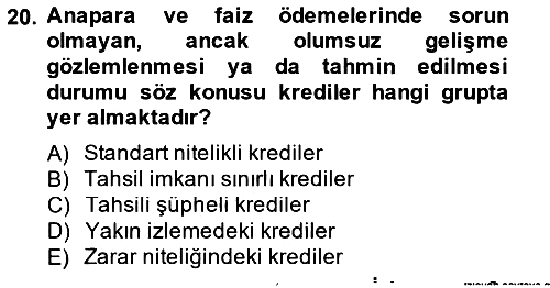 Bankalarda Kredi Yönetimi 2014-2015 Dönem Sonu Sınavı - 20. soru