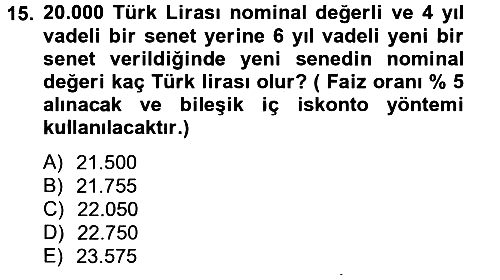 Finans Matematiği 2012-2013 Ara Sınav - 15. soru
