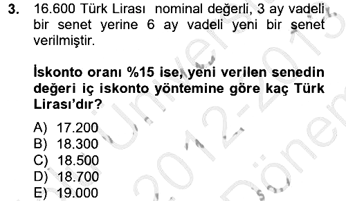 Finans Matematiği 2012-2013 Dönem Sonu Sınavı - 3. soru