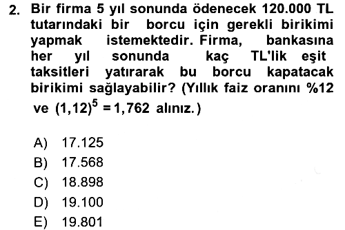 Finans Matematiği 2017-2018 Dönem Sonu Sınavı - 2. soru