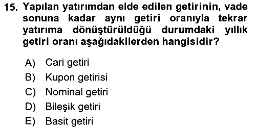 Finans Matematiği 2015-2016 Tek Ders Sınavı - 15. soru