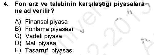Finansal Kurumlar 2012-2013 Ara Sınav - 4. soru