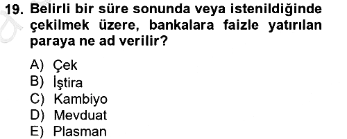 Finansal Kurumlar 2012-2013 Ara Sınav - 19. soru