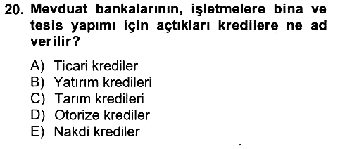Finansal Kurumlar 2012-2013 Ara Sınav - 20. soru