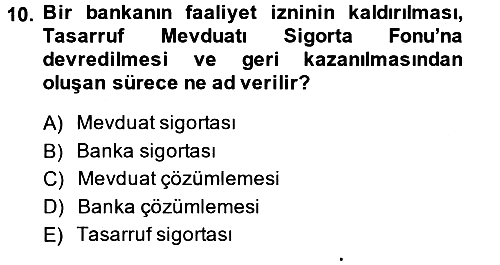 Finansal Kurumlar 2013-2014 Ara Sınav - 10. soru