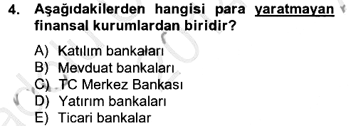 Finansal Kurumlar 2014-2015 Ara Sınav - 4. soru