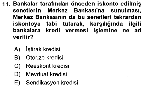 Finansal Kurumlar 2015-2016 Ara Sınav - 11. soru