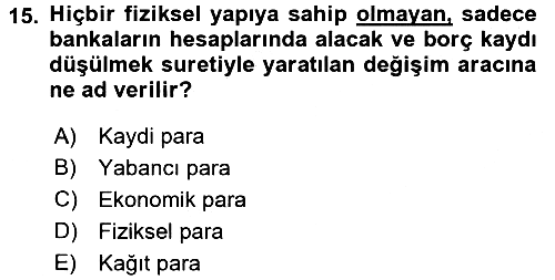 Finansal Kurumlar 2015-2016 Ara Sınav - 15. soru