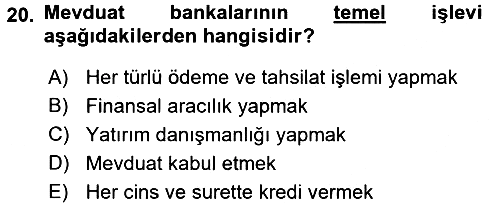 Finansal Kurumlar 2015-2016 Ara Sınav - 20. soru