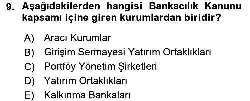 Finansal Kurumlar 2017-2018 Ara Sınav - 9. soru