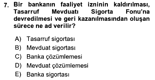Finansal Kurumlar 2018-2019 Ara Sınav - 7. soru