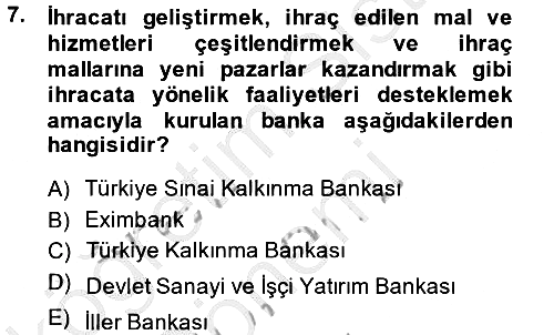 Finansal Kurumlar 2013-2014 Dönem Sonu Sınavı - 7. soru