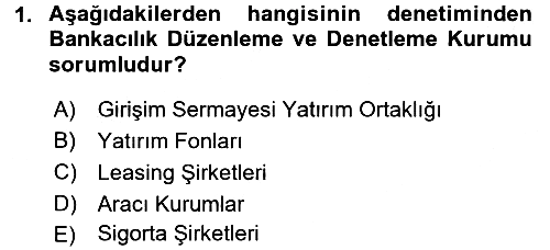 Finansal Kurumlar 2016-2017 Dönem Sonu Sınavı - 1. soru