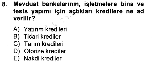 Finansal Kurumlar 2014-2015 Tek Ders Sınavı - 8. soru