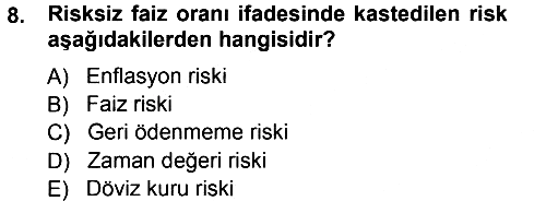 Finansal Yönetim 2012-2013 Ara Sınav - 8. soru