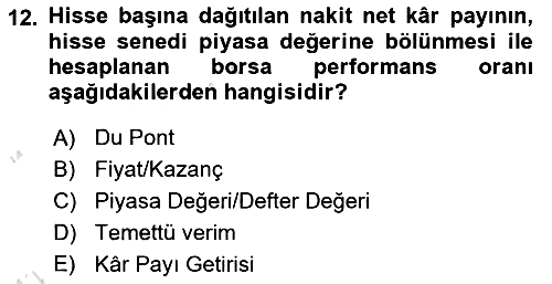 Finansal Yönetim 2021-2022 Ara Sınav - 12. soru