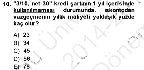Finansal Yönetim 2014-2015 Dönem Sonu Sınavı - 10. soru