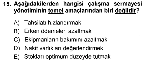 Finansal Yönetim 2013-2014 Tek Ders Sınavı - 15. soru