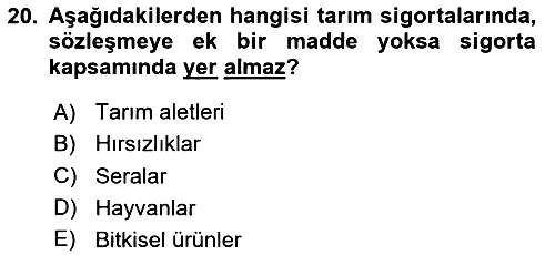 Hayat Dışı Sigortalar 2024-2025 Ara Sınav - 20. soru