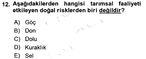 Hayat Dışı Sigortalar 2016-2017 Dönem Sonu Sınavı - 12. soru