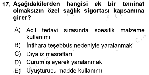 Hayat Dışı Sigortalar 2016-2017 Dönem Sonu Sınavı - 17. soru