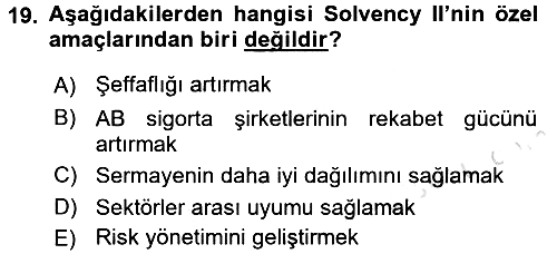 Hayat Dışı Sigortalar 2016-2017 Dönem Sonu Sınavı - 19. soru