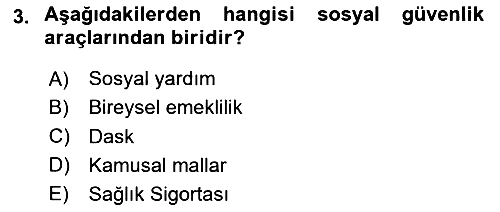 Hayat Sigortaları Ve Bireysel Emeklilik Sistemi 2024-2025 Ara Sınav - 3. soru