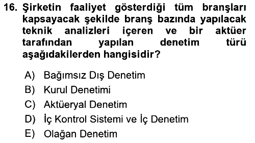 Hayat Sigortaları Ve Bireysel Emeklilik Sistemi 2021-2022 Dönem Sonu Sınavı - 16. soru