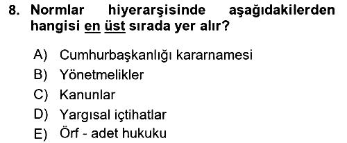 Hukukun Temel Kavramları 2022-2023 Ara Sınav - 8. soru