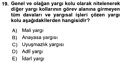 Hukukun Temel Kavramları 2023-2024 Ara Sınav - 19. soru