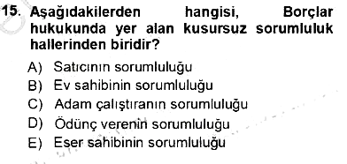 Hukukun Temel Kavramları 2013-2014 Tek Ders Sınavı - 15. soru