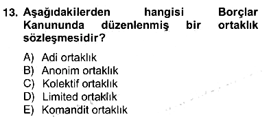 İşletme Hukuku 2012-2013 Ara Sınav - 13. soru