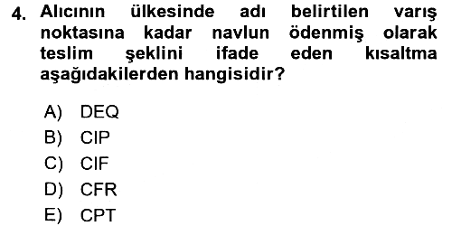 İthalat ve İhracat İşlemleri 2016-2017 Ara Sınav - 4. soru