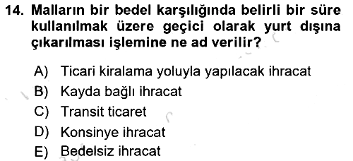 İthalat ve İhracat İşlemleri 2023-2024 Ara Sınav - 14. soru