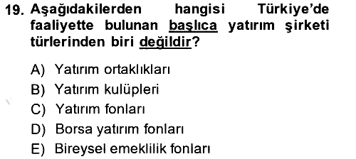 Menkul Kıymet Yatırımları 2014-2015 Tek Ders Sınavı - 19. soru