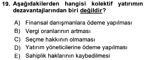 Menkul Kıymet Yatırımları 2015-2016 Tek Ders Sınavı - 19. soru