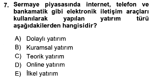 Menkul Kıymet Yatırımları 2023-2024 Yaz Okulu Sınavı - 7. soru