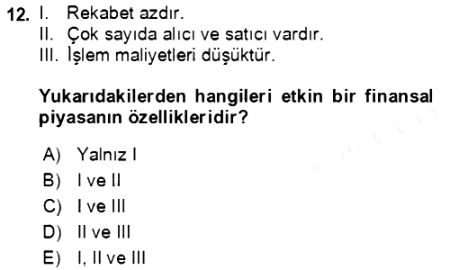 Bürolarda Temel Kavramlar 2018-2019 Ara Sınav - 12. soru