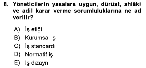 İş Hayatında Standartlar 2025-2026 Ara Sınav - 8. soru