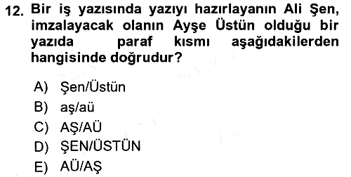 Mesleki Yazışmalar 2017-2018 Dönem Sonu Sınavı - 12. soru
