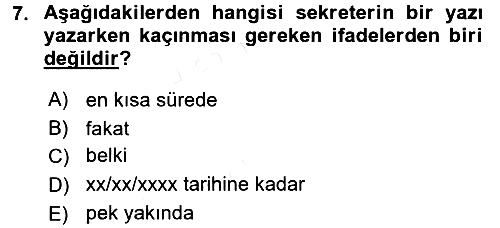 Yönetici Asistanlığı 2017-2018 3 Ders Sınavı - 7. soru