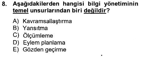 Çağrı Merkezi Yönetimi 2 2013-2014 Dönem Sonu Sınavı - 8. soru