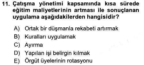 Çatışma ve Stres Yönetimi 1 2017-2018 3 Ders Sınavı - 11. soru