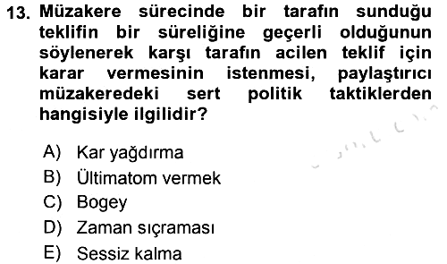 Çatışma ve Stres Yönetimi 1 2016-2017 Ara Sınav - 13. soru